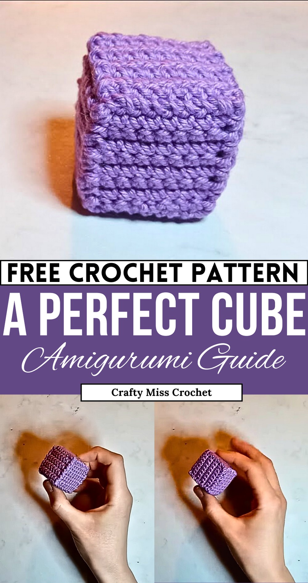 How To Crochet A Perfect Cube
