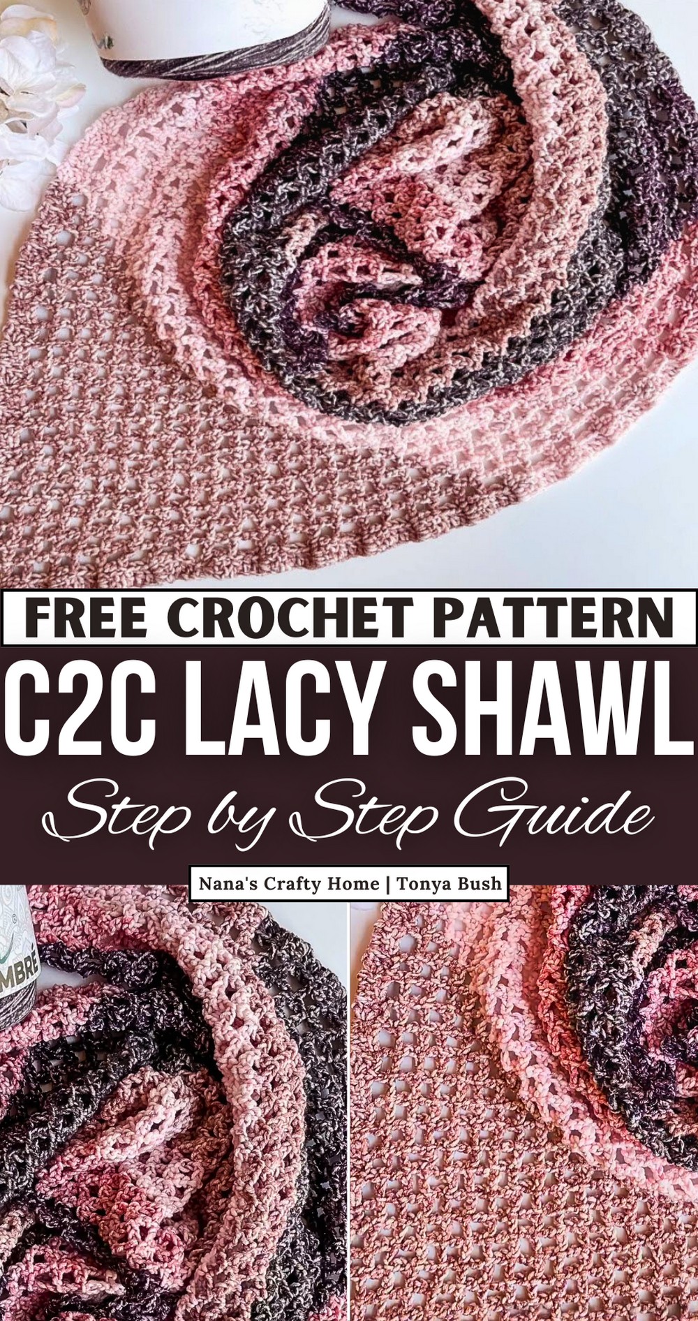 Crochet C2C Mesh Stitch Lacy Shawl