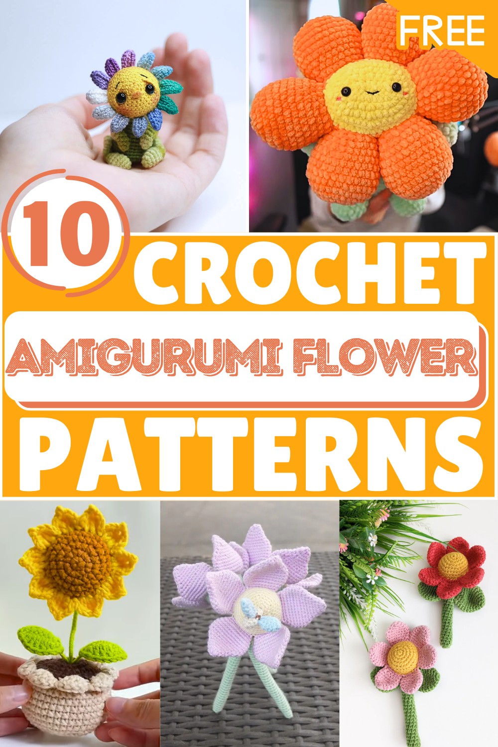 Cute Amigurumi Flowers – Free Crochet Patterns 1