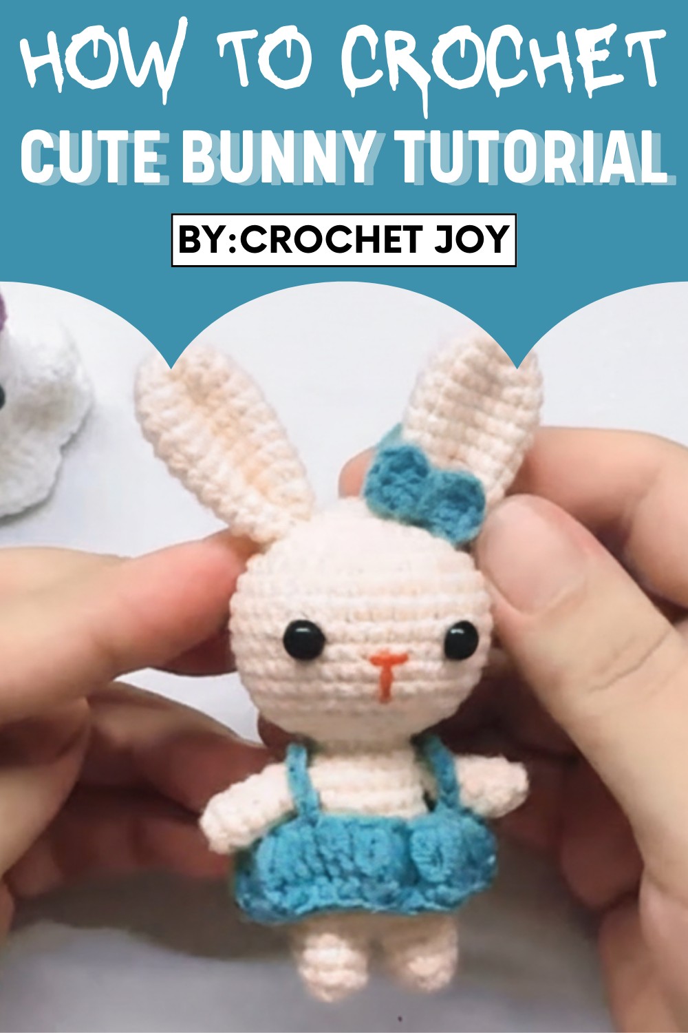 Crochet Bunny Tutorial