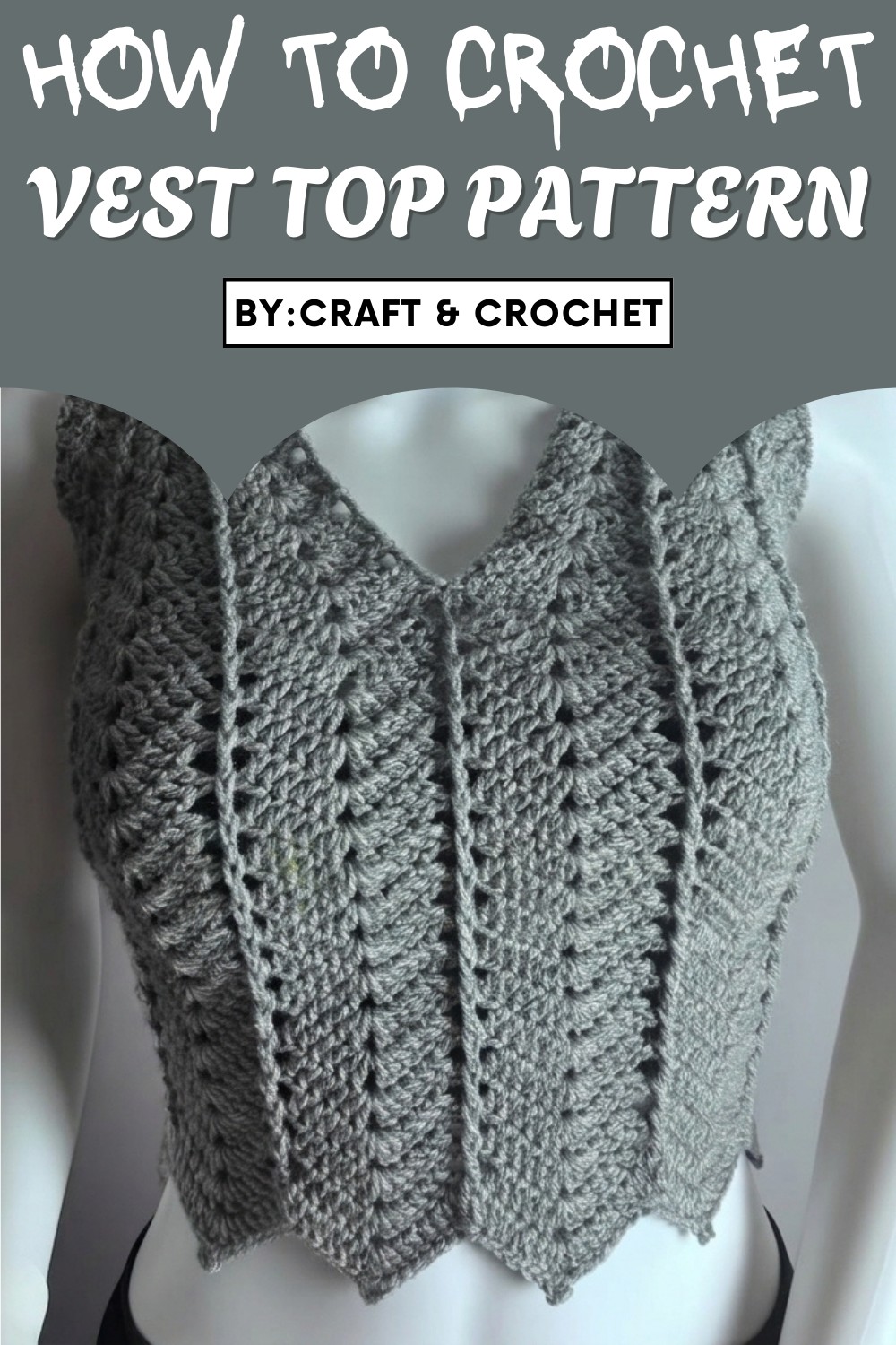 Crochet Vest Top Pattern